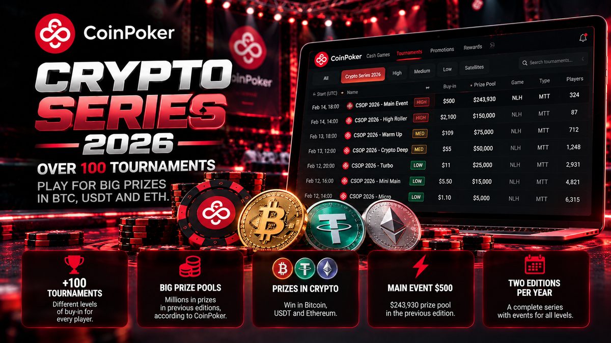 CoinPoker Crypto Series 2026: Torneos de póker con premios en Bitcoin, USDT y ETH. ¡Más de 100 eventos!