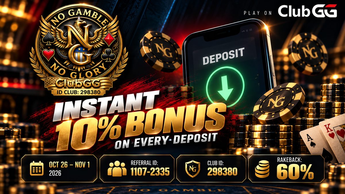 Bono 10% instantáneo en cada depósito para ClubGG (No Gamble No Glory). ¡Más 60% Rakeback!